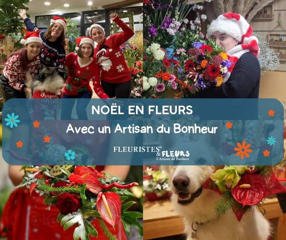 Noël en fleurs - blog fleuristes-et-fleurs.com