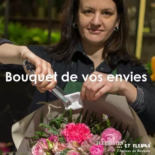 Le Bouquet de vos Envies